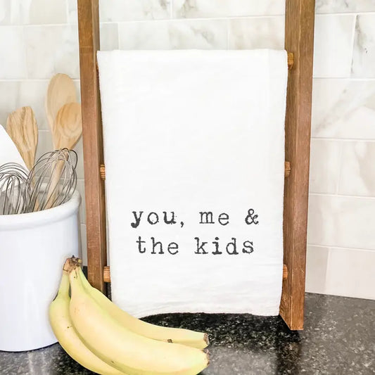 You, Me, & the Kids Tea Towel